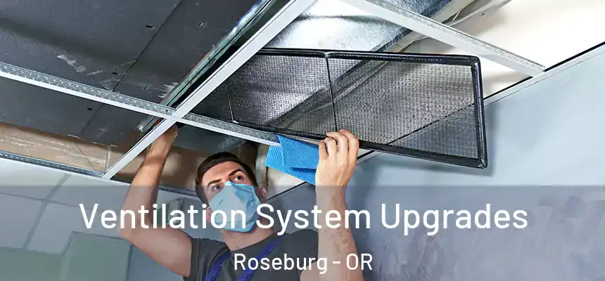  Ventilation System Upgrades Roseburg - OR